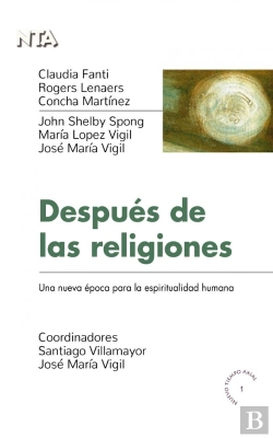Bertrand.pt - Después De Las Religiones: Una Nueva Época Para La Espiritualidad Humana