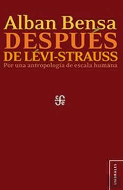 Bertrand.pt - Despues De Levi-Strauss. Por Una Antropologia De Escala Humana