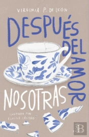Después Del Amor, Nosotras
