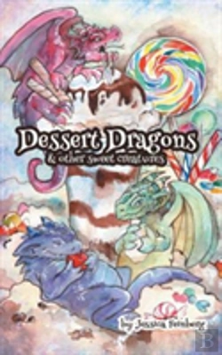 Bertrand.pt - Dessert Dragons & Other Sweet Creatures