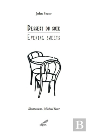Dessert Du Soir ; Evening Sweets