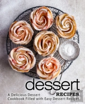 Dessert Recipes: A Delicious Dessert Coo