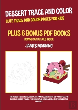 Bertrand.pt - Dessert Trace And Color (Cute Trace And Color Pages For Kids)