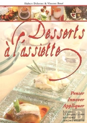 Desserts À L'Assiette ; Penser, Innover, Appliquer