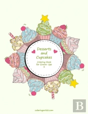 Desserts And Cupcakes Coloring Book For Grown-Ups 3