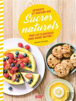 Bertrand.pt - Desserts Et Gouters Aux Sucres Naturels