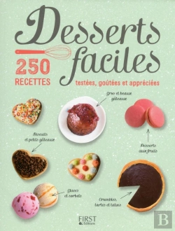 Bertrand.pt - Desserts Faciles - 250 Recettes Testees  Goutees Et Appreciees