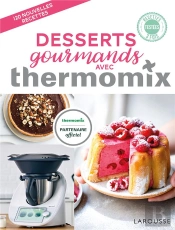 Desserts Gourmands Avec Thermomix