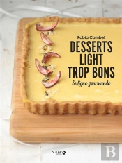 Desserts Light Trop Bons ; La Ligne Gourmande