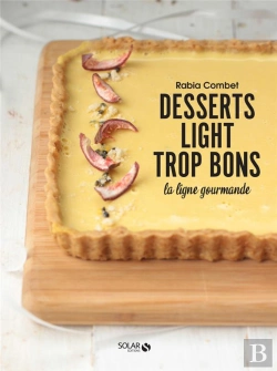 Bertrand.pt - Desserts Light Trop Bons ; La Ligne Gourmande