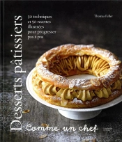 Desserts Patissiers Comme Un Chef