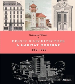 Bertrand.pt - Dessin D'Architecture Et Habitat Moderne ; 1850-1920