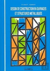 Dessin De Construction En Ouvrages Et Structures Métalliques
