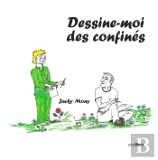Dessine-Moi Des Confinés