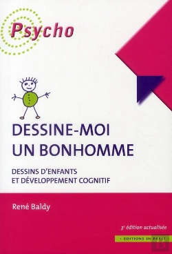 Bertrand.pt - Dessine-Moi Un Bonhomme ; Dessins D'Enfants Et Développement Cognitif (3e Édition)
