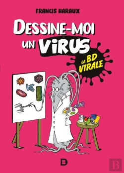 Bertrand.pt - Dessine-Moi Un Virus : La Bd Virale