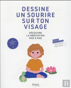 Bertrand.pt - Dessine Un Sourire Sur Ton Visage - Decouvre La Meditation Pas A Pas
