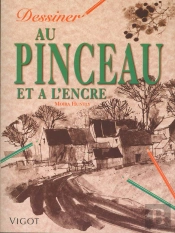 Dessiner Au Pinceau Et A L'Encre
