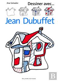 Dessiner Avec... : Jean Dubuffet