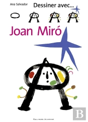 Dessiner Avec... : Joan Mirò