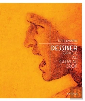 Dessiner Avec Le Cerveau Droit - Nouvelle Edition
