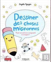 Dessiner Des Choses Mignonnes
