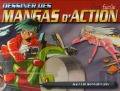 Dessiner Des Mangas D'Action, C'Est Facile !