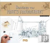 Dessiner Des Projets D'Aménagement À Main Levée