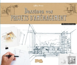 Bertrand.pt - Dessiner Des Projets D'Aménagement À Main Levée