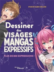 Dessiner Des Visages Mangas Expressifs