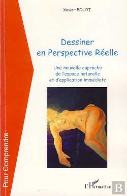 Bertrand.pt - Dessiner En Perspective Réelle ; Une Nouvelle Approche De L'Espace Naturelle Et D'Application Immédiate