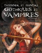 Dessiner Et Peindre Gothique Et Vampires