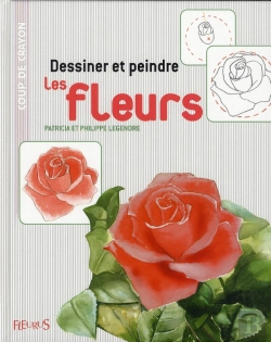 Bertrand.pt - Dessiner Et Peindre Les Fleurs