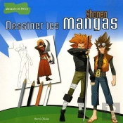 Dessiner Les Mangas Shonen
