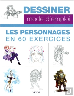 Bertrand.pt - Dessiner Mode D'Emploi : Les Personnages En 60 Exercices