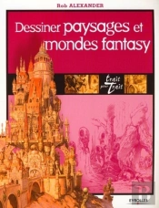 Dessiner Paysages Et Mondes Fantasy