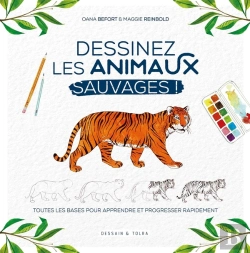 Bertrand.pt - Dessinez Les Animaux Sauvages ! Toutes Les Bases Pour Apprendre Et Progresser Rapidement