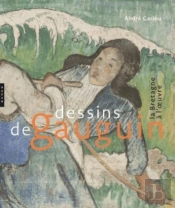 Dessins De Gauguin. L'Atelier De Bretagne
