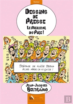 Bertrand.pt - Dessins De Presse ; Le Meilleur Du Pire