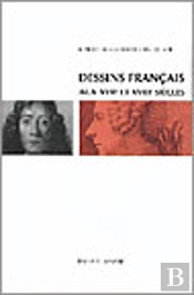 Dessins Français Aux Xvii Et Xviii Siècles