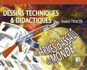 Dessins Techniques & Didactiques Des Armes D'Assaut Du Monde