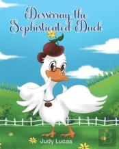 Dessirray The Sophisticated Duck