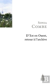 D'Est En Ouest, Retour À L'Archive
