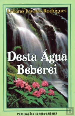 Bertrand.pt - Desta Água Beberei