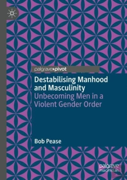 Bertrand.pt - Destabilising Manhood And Masculinity