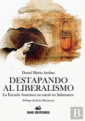 Destapando Al Liberalismo