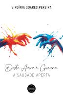 Deste Amor à Guerra – A Saudade Aperta