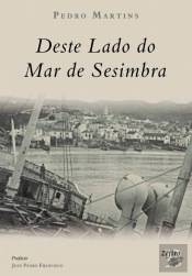 Deste Lado do Mar de Sesimbra