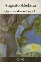 Deste Modo ou Daquele