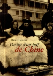 Destin D'Un Juif De Chine